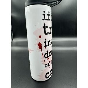Funny True Crime Tumbler Coffee Mug Cup "If It Involves Crime..." Handmade OOAK
